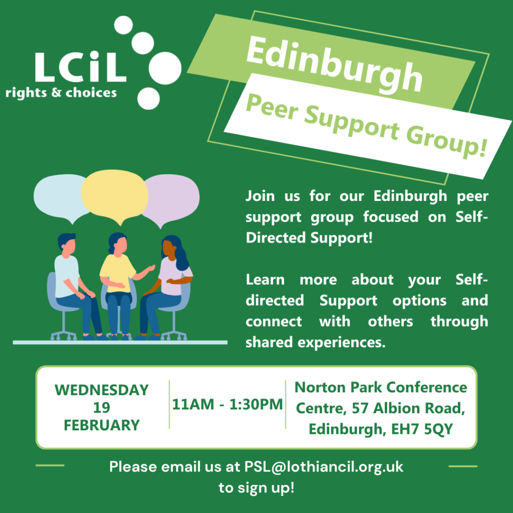 Lcil Edinburgh Peer Support Group - Lothian Centre for Inclusive Living (LCIL)