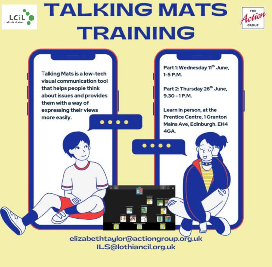 Talking Mats Training for CEC PAs on 11 and 26 June 2025. To book of find out more, please email: ILS@lothiancil.org.uk