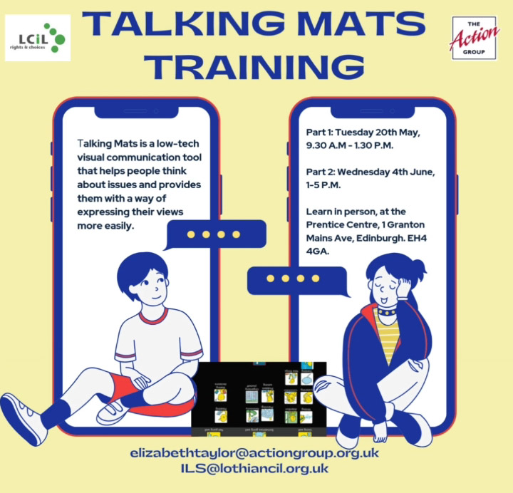 Talking Mats Training workshop for CEC PAs on 20 May and 4 June 2025. To book or find out more, please email: ILS@lothiancil.org.uk