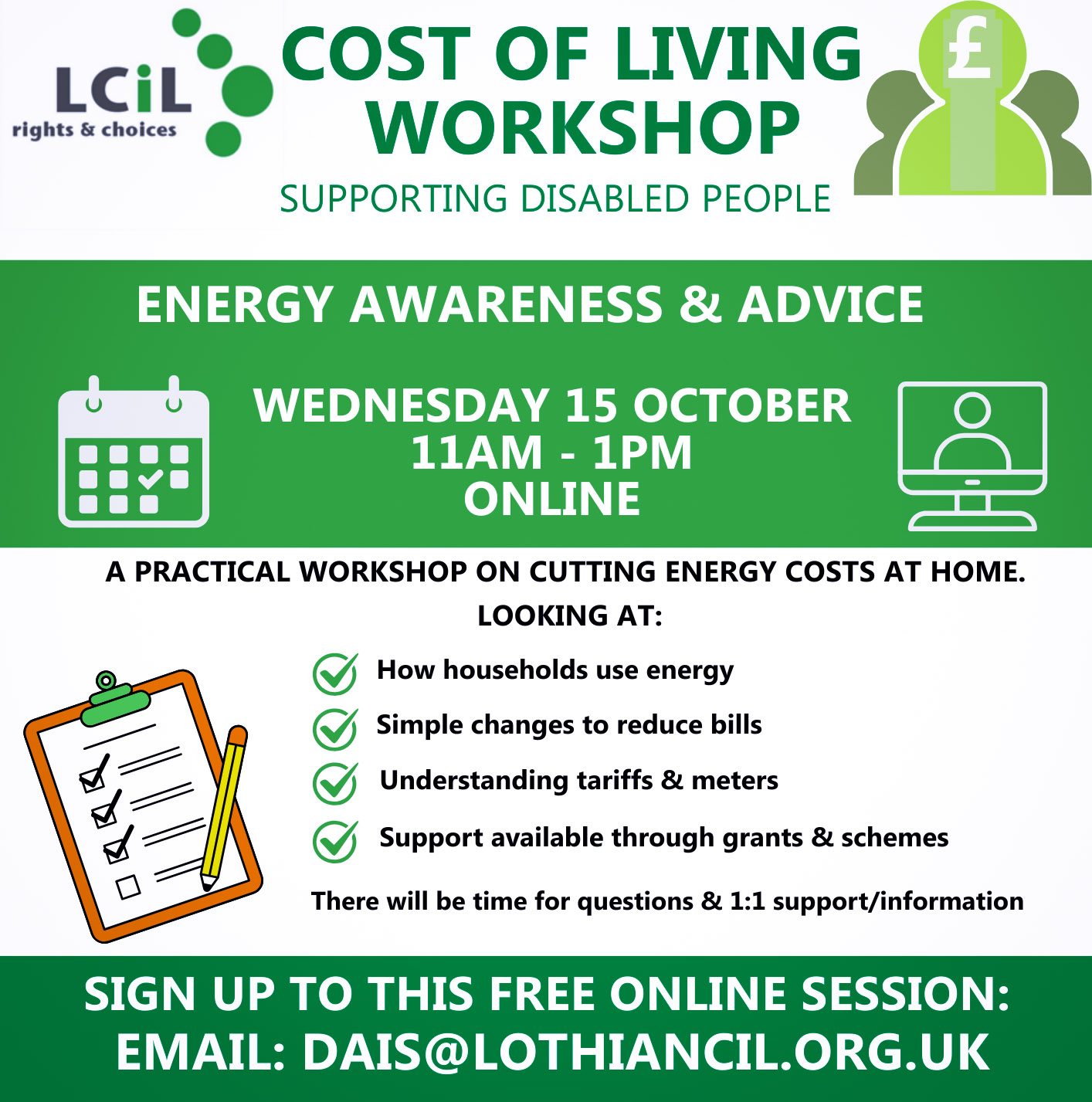 DAIS workshop on cutting energy costs at home - online - Wednesday 15 October from 11am to 1pm. Email: DAIS@lothiancil.org.uk to book your free spot.